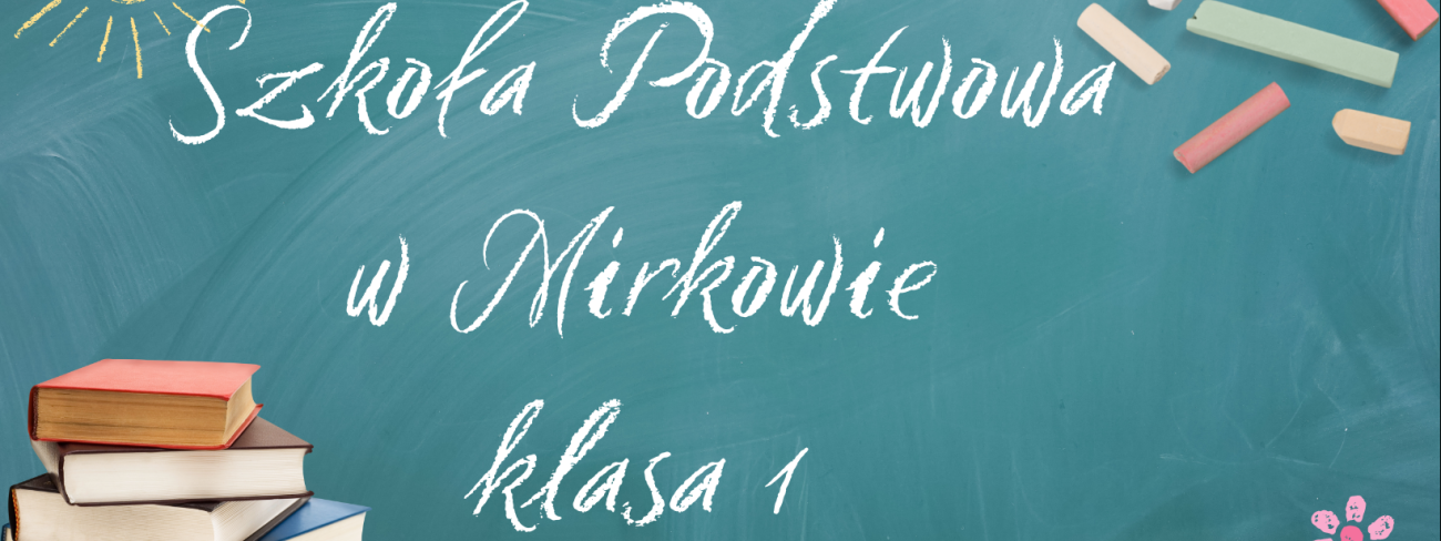 Napis szkoła podstwowa w Mirkowie